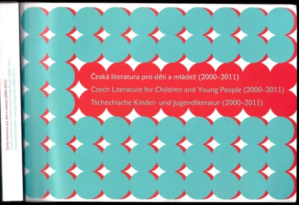 Česká literatura pro děti a mládež (2000-2011)