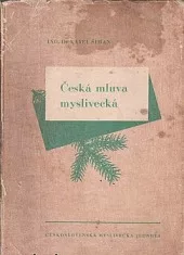 Česká mluva myslivecká