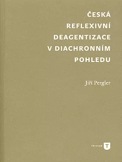 Česká reflexivní deagentizace v diachronním pohledu
