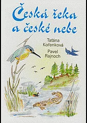 Česká řeka a české nebe