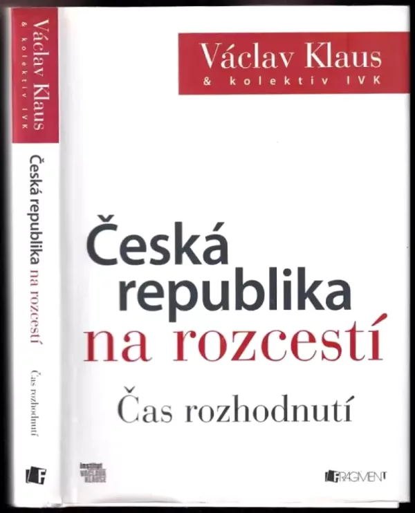 Česká republika na rozcestí
