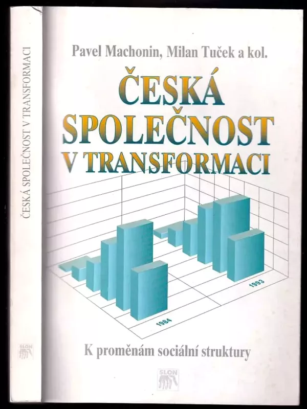 Česká společnost v transformaci : k proměnám sociální struktury