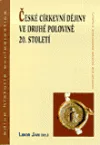 České církevní dějiny ve druhé polovině 20. století
