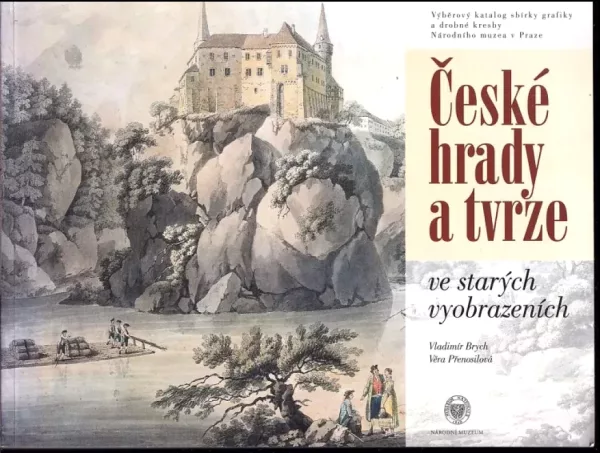 České hrady a tvrze ve starých vyobrazeních