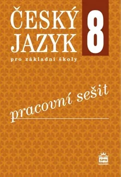 Český jazyk 8 pro základní školy - Pracovní sešit
