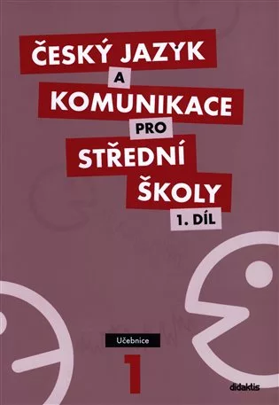 Český jazyk a komunikace pro střední školy – 1. Díl - učebnice