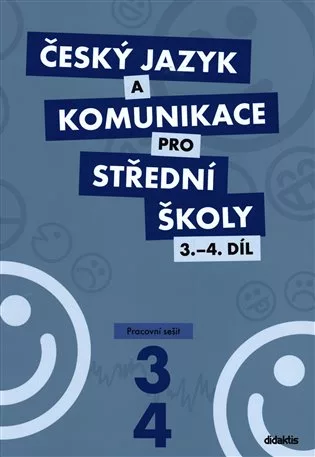 Český jazyk a komunikace pro střední školy 3.-4.díl