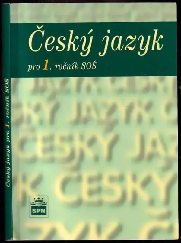 Český jazyk pro 1. ročník středních odborných škol