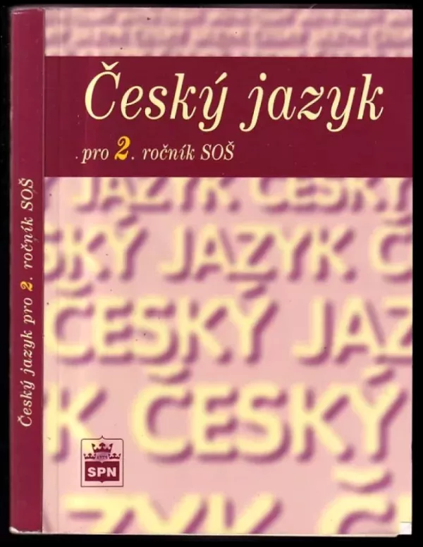 Český jazyk pro 2. ročník středních odborných škol