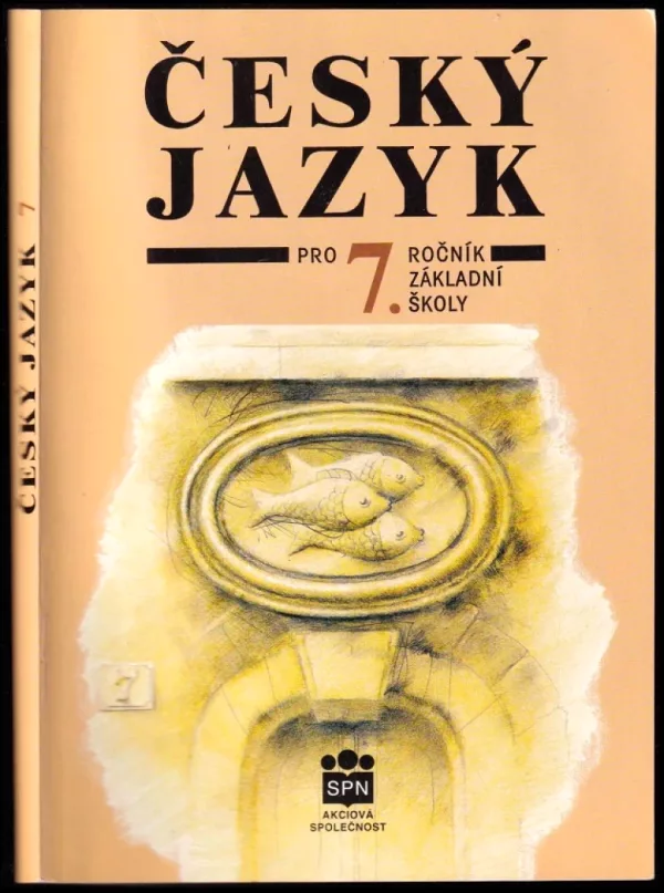 Český jazyk pro 7. ročník základní školy a pro odpovídající ročník víceletých gymnázií