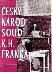 Český národ soudí K. H. Franka