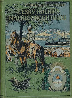 Český rolník napříč Argentinou