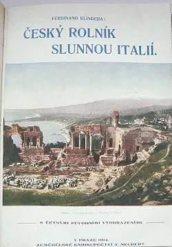 Český rolník slunnou Itálií