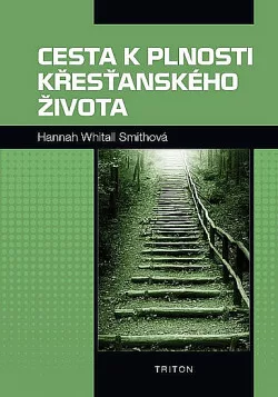 Cesta k plnosti křesťanského života