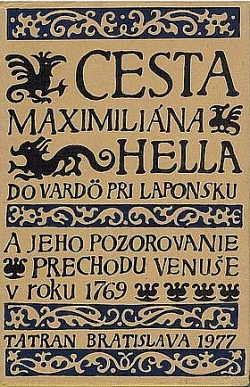Cesta Maximiliána Hella do Vardö pri Laponsku a jeho pozorovanie prechodu Venuše v roku 1769