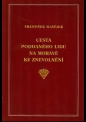 Cesta poddaného lidu na Moravě k znevolnění