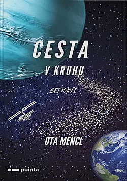 Cesta v kruhu - Setkání