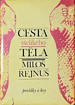 Cesta všelikého těla