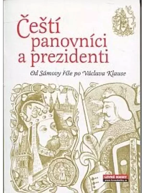 Čeští panovníci a prezidenti