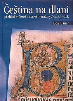 Čeština na dlani - přehled světové a české literatury - Český jazyk