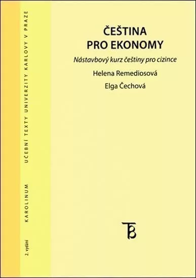 Čeština pro ekonomy - Nástavbový kurs češtiny pro cizince