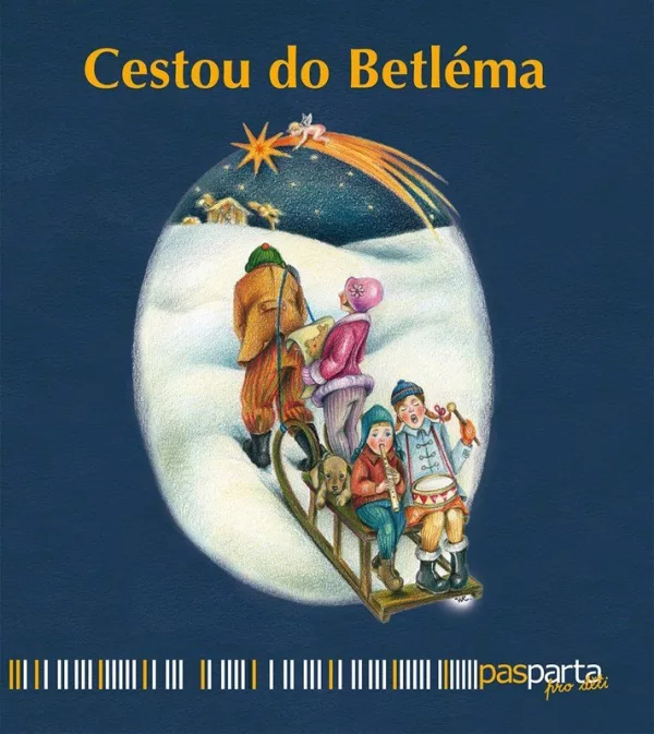 Cestou do Betléma - Ilustrované koledy s piktogramy a notami pro děti od dvou let