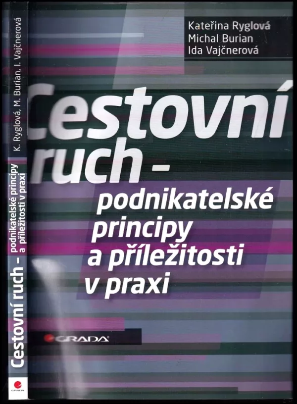 Cestovní ruch - podnikatelské principy a příležitosti v praxi