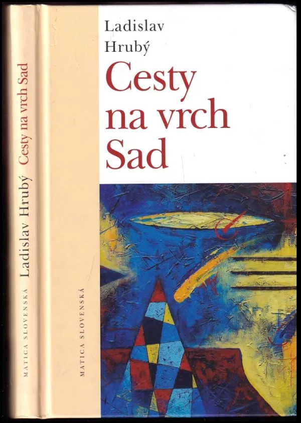 Cesty na vrch Sad - DEDIKACE