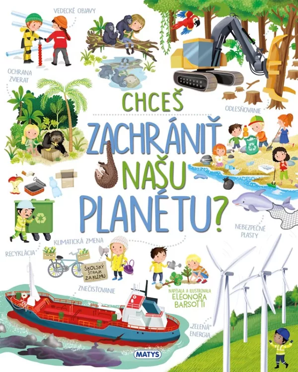 Chceš zachrániť našu planétu?