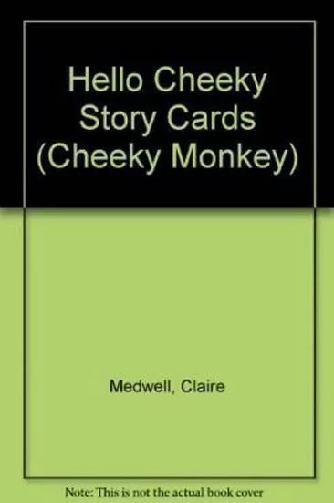 Cheeky Monkey - Hello Cheeky: Story Cards