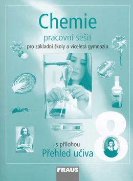 Chemie 8 pro ZŠ a víceletá gymnázia - Pracovní sešit