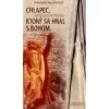 Chlapec, ktorý sa hral s Bohom