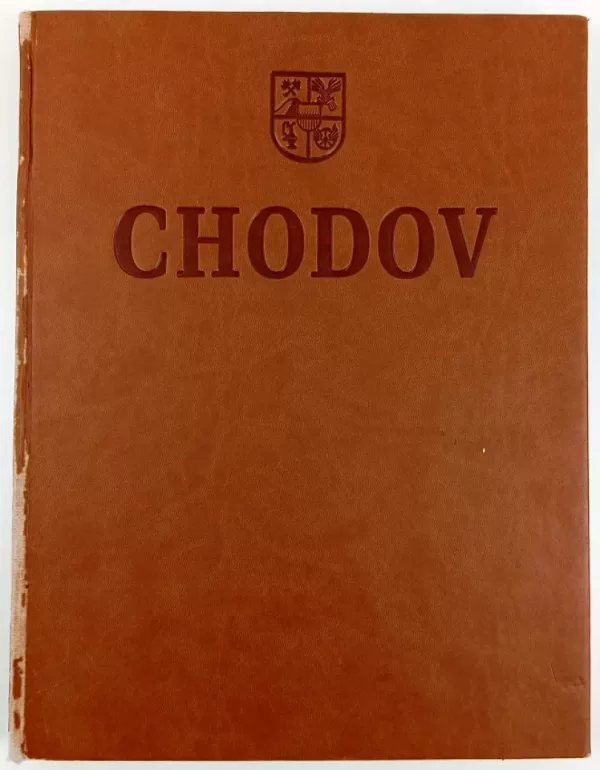Chodov PODPIS A VĚNOVÁNÍ STAROSTY CHODOVA JOSEFA HORY