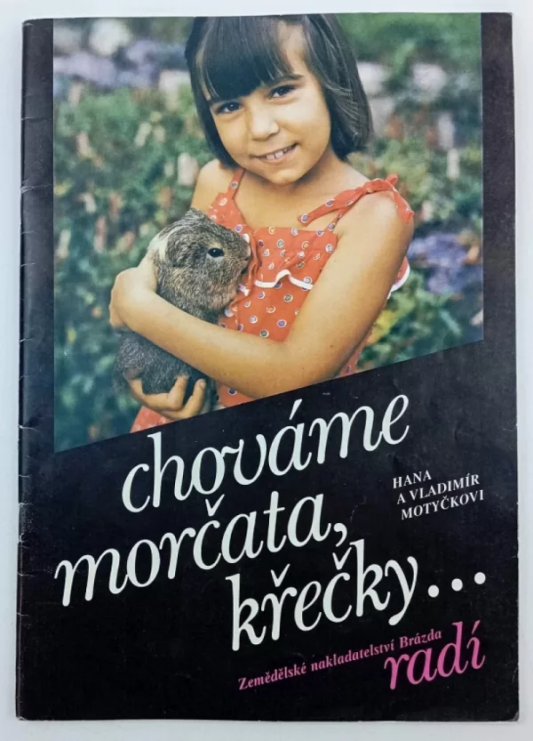 Chováme morčata, křečky--