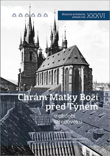 Chrám Panny Marie před Týnem v období středověku