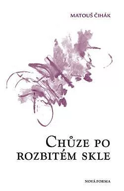 Chůze po rozbitém skle