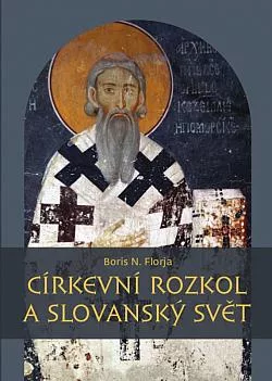 Církevní rozkol a slovanský svět