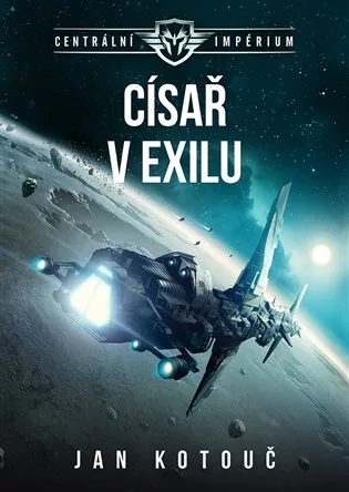 Císař v exilu - Centrální impérium 2
