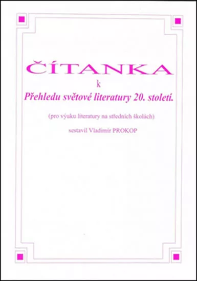 Čítanka k přehledu světové literatury 20. století