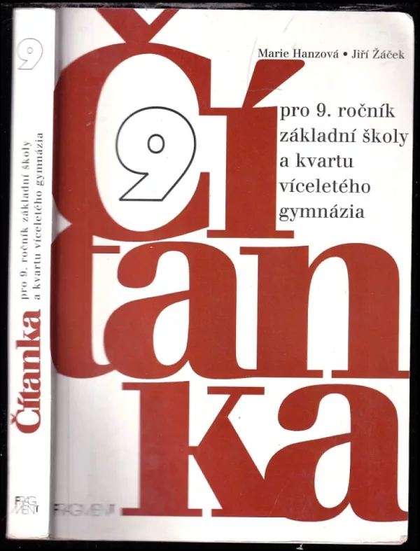 Čítanka pro 9. ročník základní školy a kvartu víceletého gymnázia