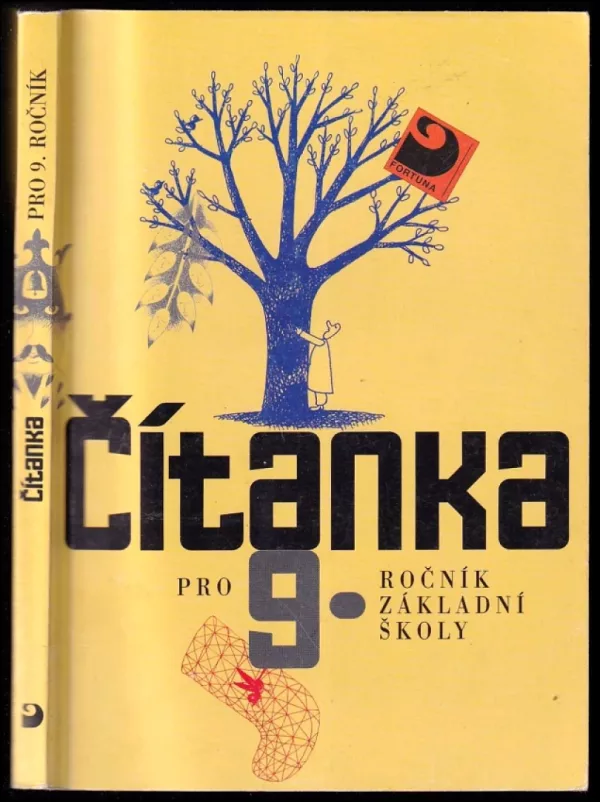 Čítanka pro 9. ročník základní školy a pro odpovídající ročníky víceletých gymnázií