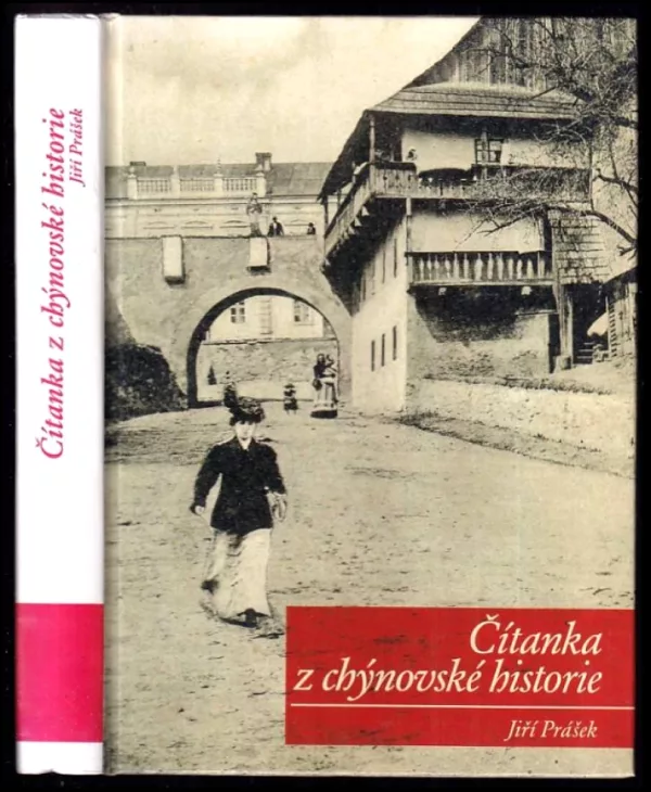 Čítanka z chýnovské historie