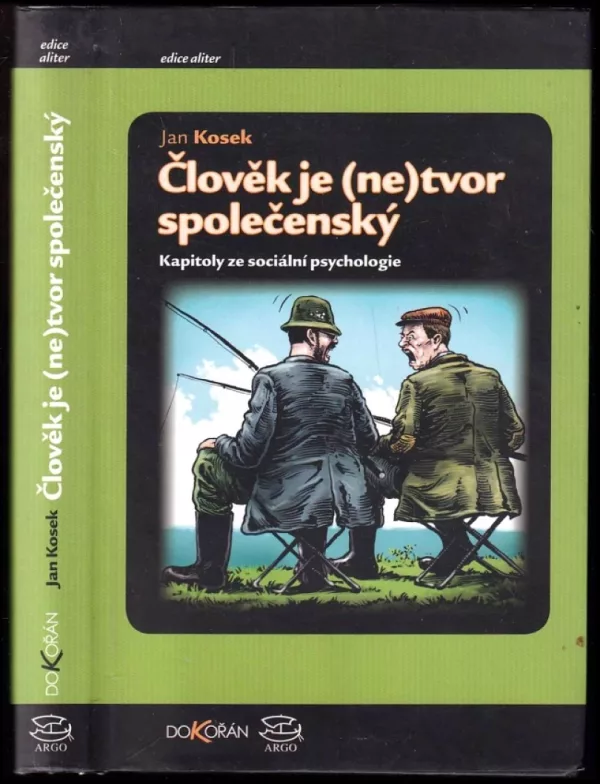 Člověk je (ne)tvor společenský