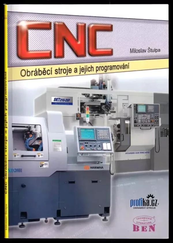 CNC obráběcí stroje a jejich programování
