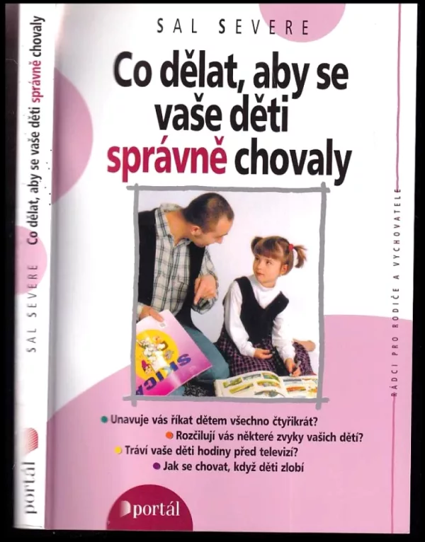 Co dělat, aby se vaše děti správně chovaly