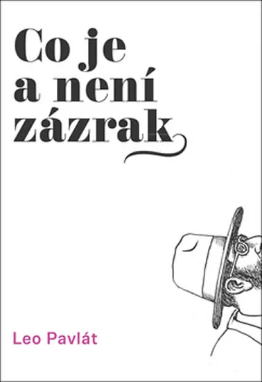 Co je a není zázrak