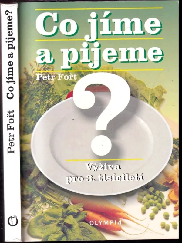 Co jíme a pijeme?