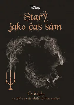 Starý jako čas sám