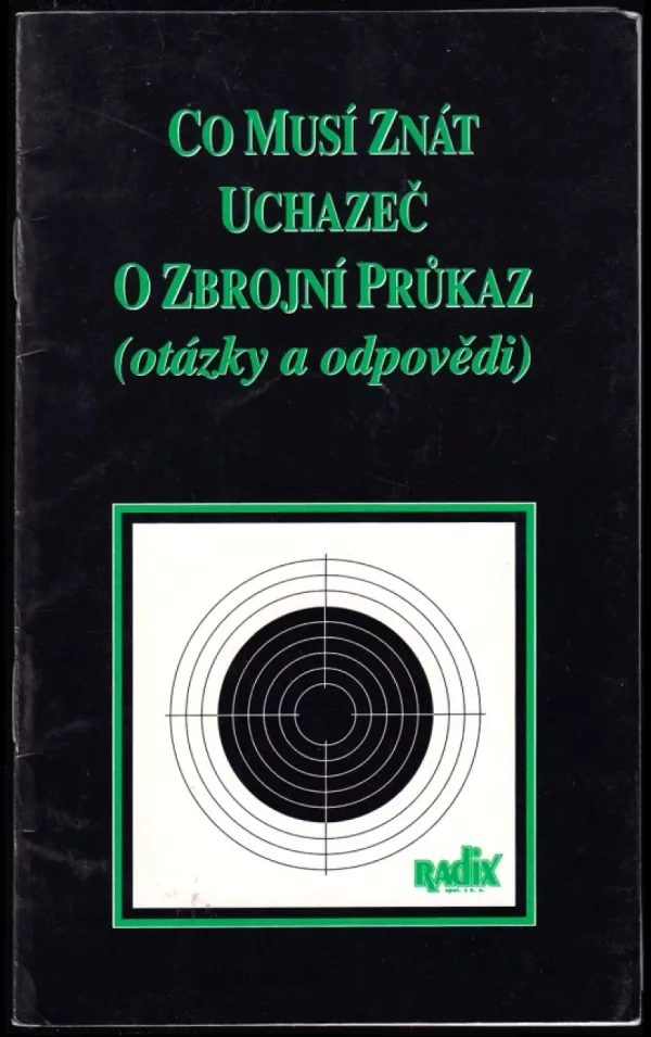 Co musí znát uchazeč o zbrojní průkaz