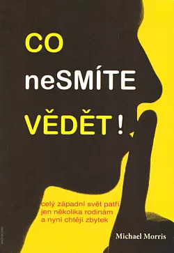 Co nesmíte vědět!